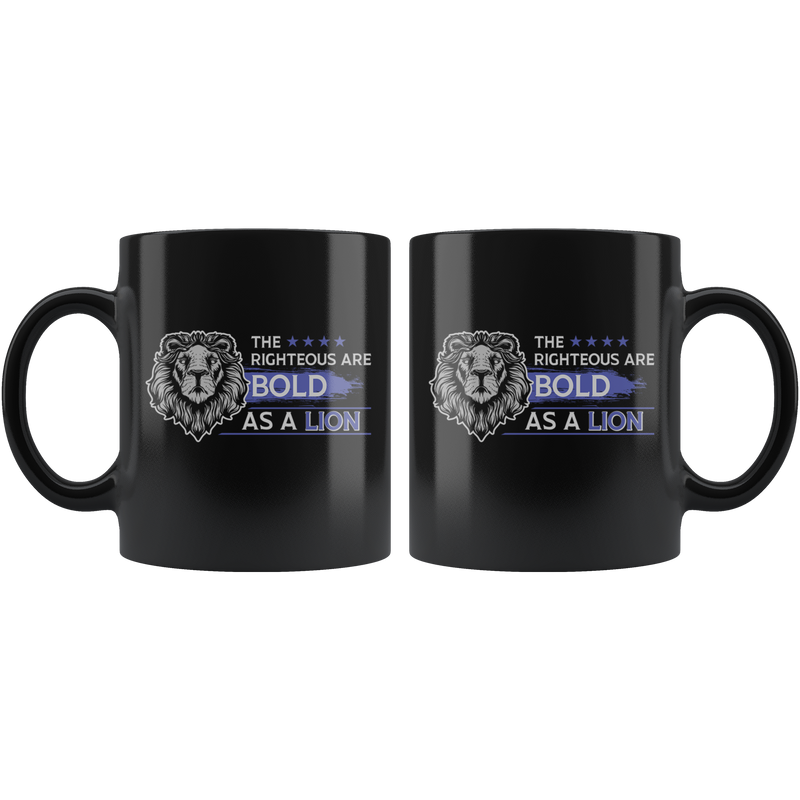 The Righteous Are Bold As A Lion Gift Idea Ceramic Coffee Mug 11 oz.