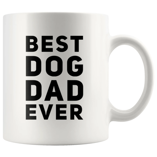 Best Dog Dad Ever Pet Lover Appreciation Gift Ceramic Coffee Mug 11 oz
