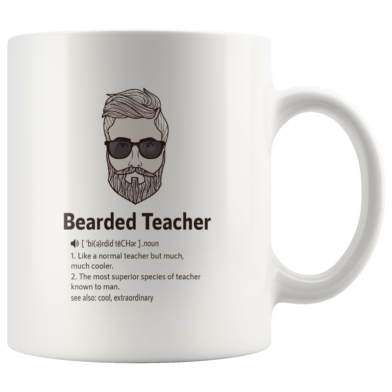 Bearded Teacher Appreciation Teachers Day Coffee Mug 11 oz
