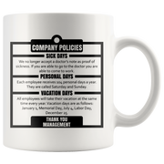 Company Policies Sick Days Personal Vacation Management Mug 11 oz.
