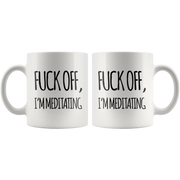 Yoga Gift F*** Off I'm Meditating Namaste Instructor Appreciation Coffee Mug 11 oz - Panvola